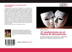 Couverture de El modernismo en el Teatro Al-Husseinista