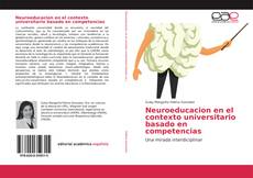 Capa do livro de Neuroeducacion en el contexto universitario basado en competencias 