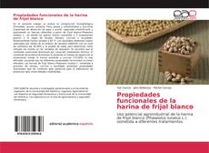 Copertina di Propiedades funcionales de la harina de frijol blanco