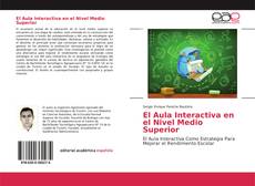 Copertina di El Aula Interactiva en el Nivel Medio Superior