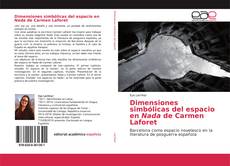 Capa do livro de Dimensiones simbólicas del espacio en Nada de Carmen Laforet 