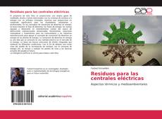 Copertina di Residuos para las centrales eléctricas