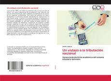 Couverture de Un vistazo a la tributación nacional