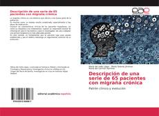 Copertina di Descripción de una serie de 65 pacientes con migraña crónica