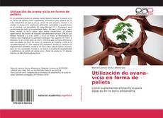 Bookcover of Utilización de avena-vicia en forma de pellets
