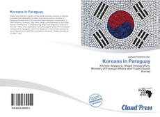 Portada del libro de Koreans In Paraguay