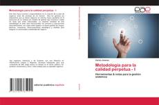 Couverture de Metodología para la calidad perpetua - I