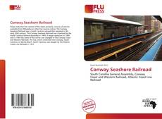 Обложка Conway Seashore Railroad