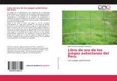 Обложка Libro de oro de los juegos autoctonos del Peru