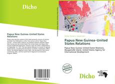 Copertina di Papua New Guinea–United States Relations