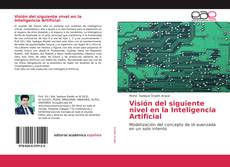 Обложка Visión del siguiente nivel en la Inteligencia Artificial