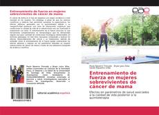 Entrenamiento de fuerza en mujeres sobrevivientes de cáncer de mama的封面