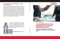 La reactivación de las industrias en vías de industrialización的封面