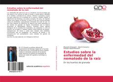 Обложка Estudios sobre la enfermedad del nematodo de la raíz