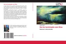 Capa do livro de No he terminado con Dios 