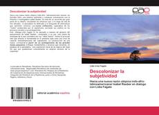 Descolonizar la subjetividad的封面