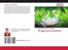 Borítókép a  El agua con su química - hoz