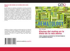 Efectos del molino en la dieta de la rata albina kitap kapağı