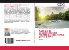 Buchcover von Análisis de sensibilidad del modelo de escorrentía por el SWAT