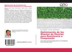 Copertina di Optimización de los Diseños de Mezclas para Resistencia a Compresión