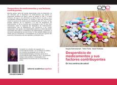 Portada del libro de Desperdicio de medicamentos y sus factores contribuyentes