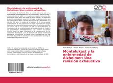 Portada del libro de Montelukast y la enfermedad de Alzheimer: Una revisión exhaustiva