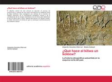 Couverture de ¿Qué hace al kiliwa un koléew?