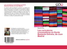 Обложка Las caricaturas cronomáticas en Gente Bastante Extraña, de Juan Madrid