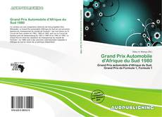 Portada del libro de Grand Prix Automobile d'Afrique du Sud 1980