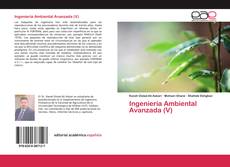 Portada del libro de Ingeniería Ambiental Avanzada (V)