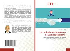 Capa do livro de Le capitalisme sauvage ou nouvel impérialisme 