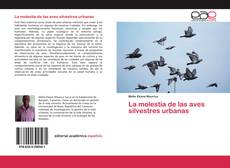 Borítókép a  La molestia de las aves silvestres urbanas - hoz