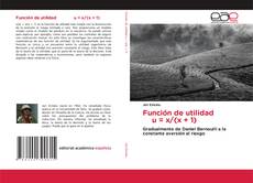 Copertina di Función de utilidad u = x/(x + 1)