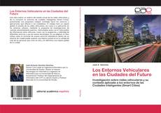 Los Entornos Vehiculares en las Ciudades del Futuro的封面