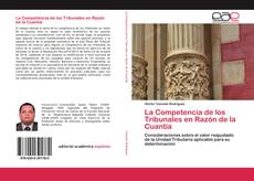 Обложка La Competencia de los Tribunales en Razón de la Cuantía