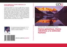 Copertina di Homo galacticus, Homo roboticus y la extinción humana