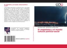 El veganismo y el mundo cultural político-social的封面