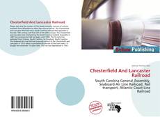 Portada del libro de Chesterfield And Lancaster Railroad