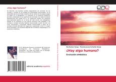 Couverture de ¿Hay algo humano?
