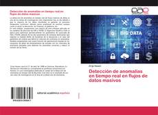Detección de anomalías en tiempo real en flujos de datos masivos的封面