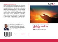 Обложка ¡Qué glorioso Dios amante!