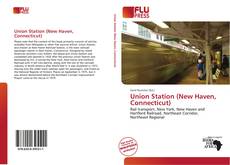 Union Station (New Haven, Connecticut)的封面