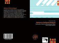 Bookcover of Amorce (Informatique)