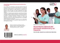 Обложка Ausentismo laboral del personal asistencial y su impacto