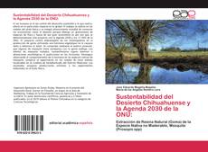Copertina di Sustentabilidad del Desierto Chihuahuense y la Agenda 2030 de la ONU: