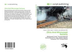 Bookcover of Ohio And Mississippi Railway