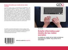 Estafa informática por medio de las redes sociales的封面