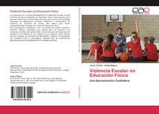 Violencia Escolar en Educación Física的封面