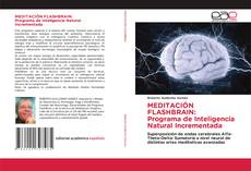 Couverture de MEDITACIÓN FLASHBRAIN: Programa de Inteligencia Natural Incrementada