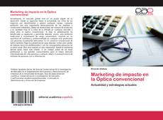 Marketing de impacto en la Óptica convencional的封面